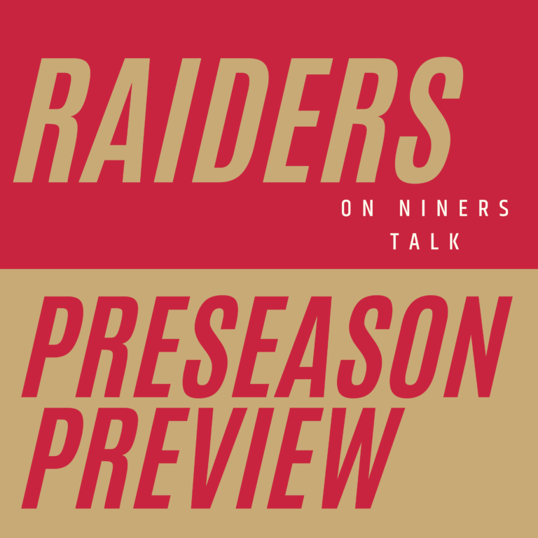 Raiders – Niners Preseason Game Preview